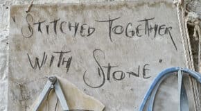 Stitched together with Stone